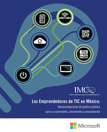 Los Emprendedores de TIC en México | Noticias del macrocontexto