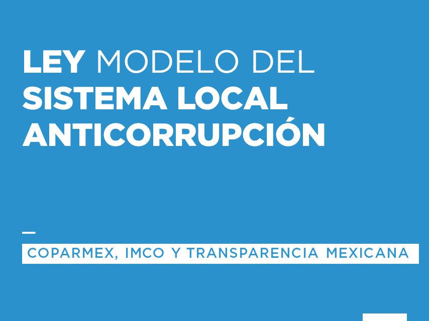 Lanzamiento de la Ley Modelo del Sistema Local Anticorrupción