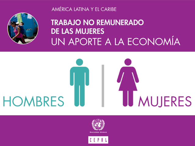 Trabajo no remunerado de las mujeres, un aparte a la economía vía CEPAL