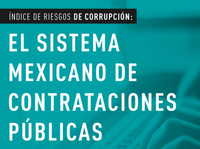 Indice De Riesgos De Corrupcion El Sistema Mexicano De